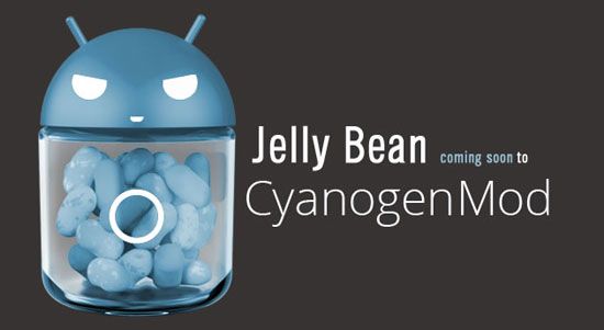 CyanogenMod 10 - Android 4.1 Jelly Bean