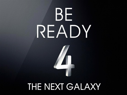 Samsung Galaxy S IV - Be Ready 4 The Next Galaxy